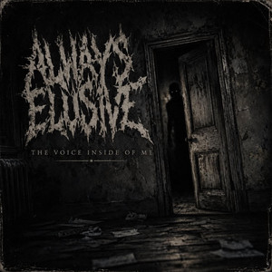 The Voice Inside of Me by Always Elusive