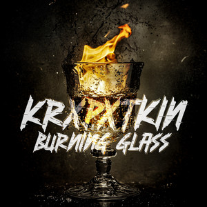 KRXPXTKIN - BURNING GLASS