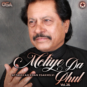 Attaullah Khan Esakhelvi - Koi Chitta Ve Rumal Hove