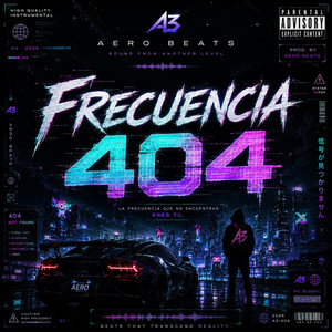 Frecuencia 404 by aero beats