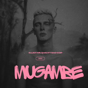 Mugambe by Elliot Milquez
