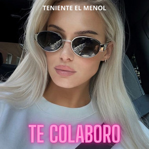 Te colaboro by Teniente El Menol