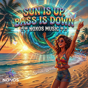 Sun is up bass is down by Noxos Music