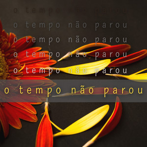DEYSE DITTMAR - O Tempo Não Parou