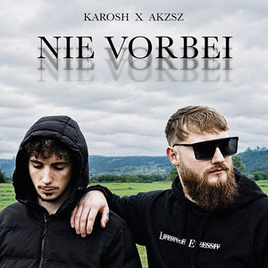 Nie vorbei by AKZSZ, Karosh
