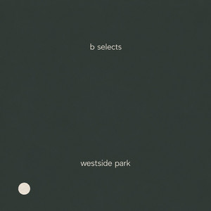 westside park by B Selects