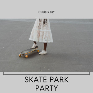 Skate park party by Noosty Sky