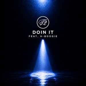 Doin It by T2, H-Boogie
