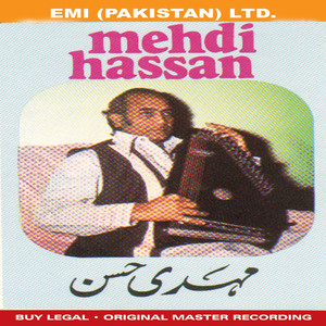 Mehdi Hassan - Mujhe Tum Nazar Se