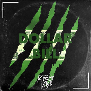 Dollar Bill by RideMyVibe