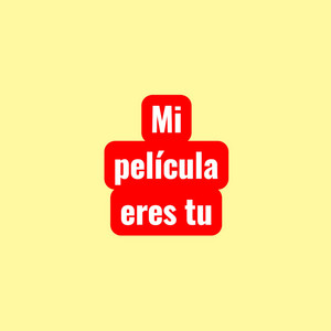 Mi película eres tu by Zion calle