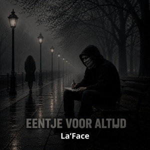 Eentje Voor Altijd by La'Face