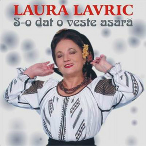 Laura Lavric & Rapsozii Botoșanilor - Cand E Zi De Sabatoare