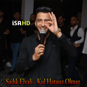 Sadık Elvali - Kul Hatasız Olmaz (Live)