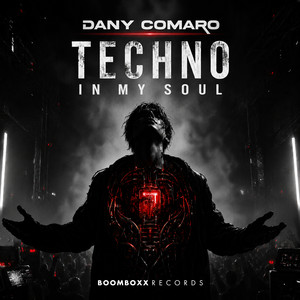 Dany Comaro - Techno In My Soul