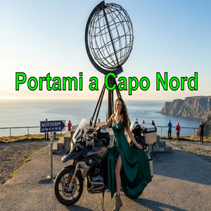 Portami a Capo Nord by Moggi Biker