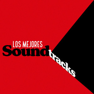 Los mejores Soundtracks