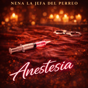 anestesia by nena la jefa del perreo
