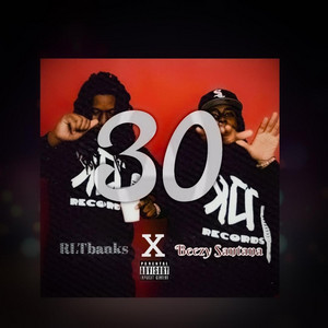 RLTbanks - 30 (feat. Beezy Santana)