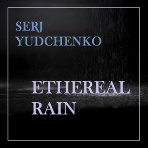 Обкладинка: Ethereal rain