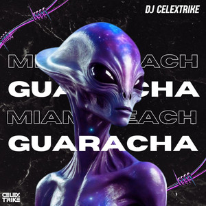Miami Beach (Guaracha) by DJ Celextrike