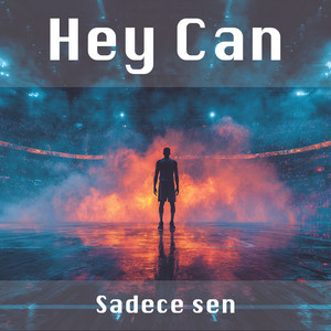 Sadece sen by Hey Can