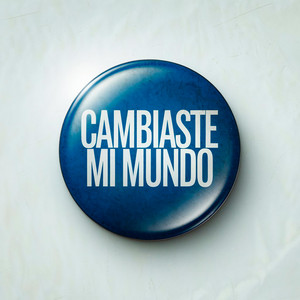 Cambiaste mi mundo by Loido Graecco