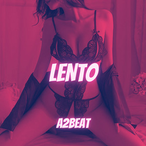 lento by a2beat