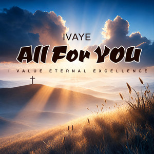 All For You by IVAYE