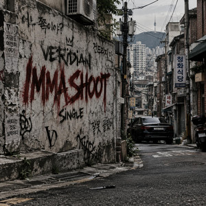 IMMA SHOOT by VERIDIAN