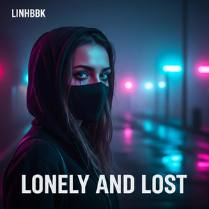 Lonely and Lost by LINHBBK