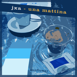 JxA - Una Mattina (Remix)