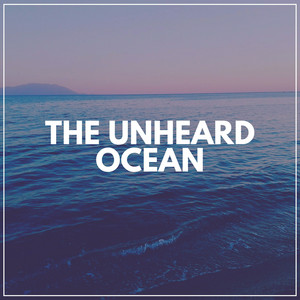 The Unheard Ocean album