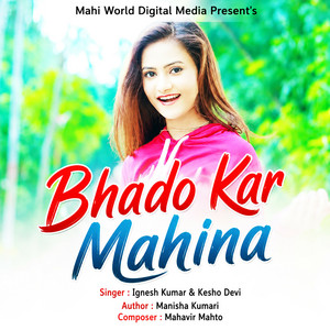 Bhado Kar Mahina by Ignesh Kumar, Kesho Devi