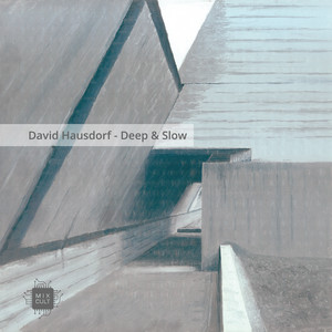 Deep & Slow - Ki.Mi. Remix by David Hausdorf, Ki.Mi.