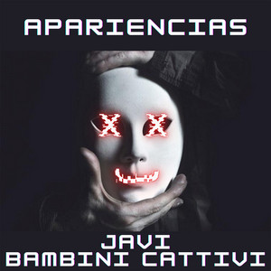 Apariencias by JAVI BAMBINI CATTIVI