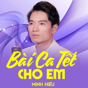 Bài Ca Tết Cho Em