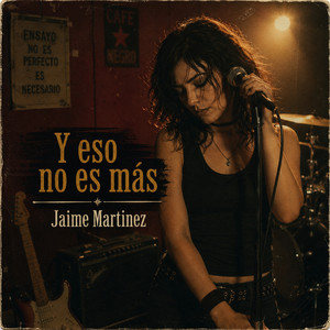 Y eso no es más by Jaime Martinez