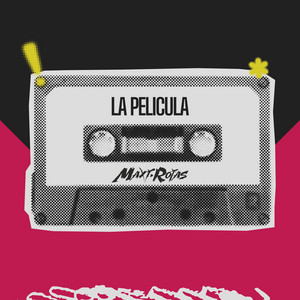 La Pelicula by Maxi Rojas