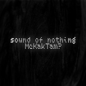 sound of nothing