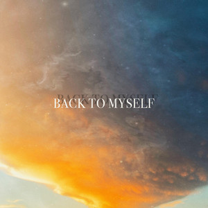 Back To Myself by R-Kap