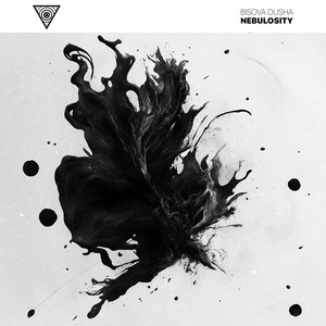 BISOVA DUSHA — Nebulosity