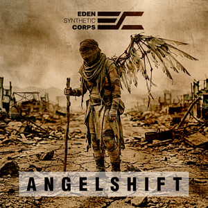 Angelshift - Rework 2026 by Eden Synthetic Corps