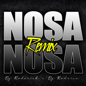 Nosa Nosa (Remix)