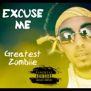 Chibi The Greatest Zombiie - Excuse Me