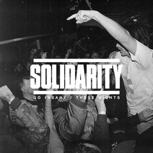 IT'S TIME TO GO INSANE by Solidarity