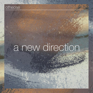 A New Direction by OTHEOSE