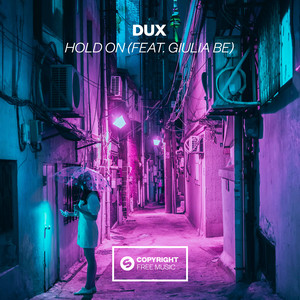 Hold On (feat. Giulia Be) - Extended Mix by DUX, GIULIA BE