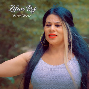 Were Were by Zîlan Roj