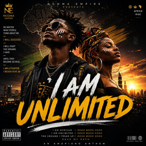 i Am Unlimited by Ngoma Empire